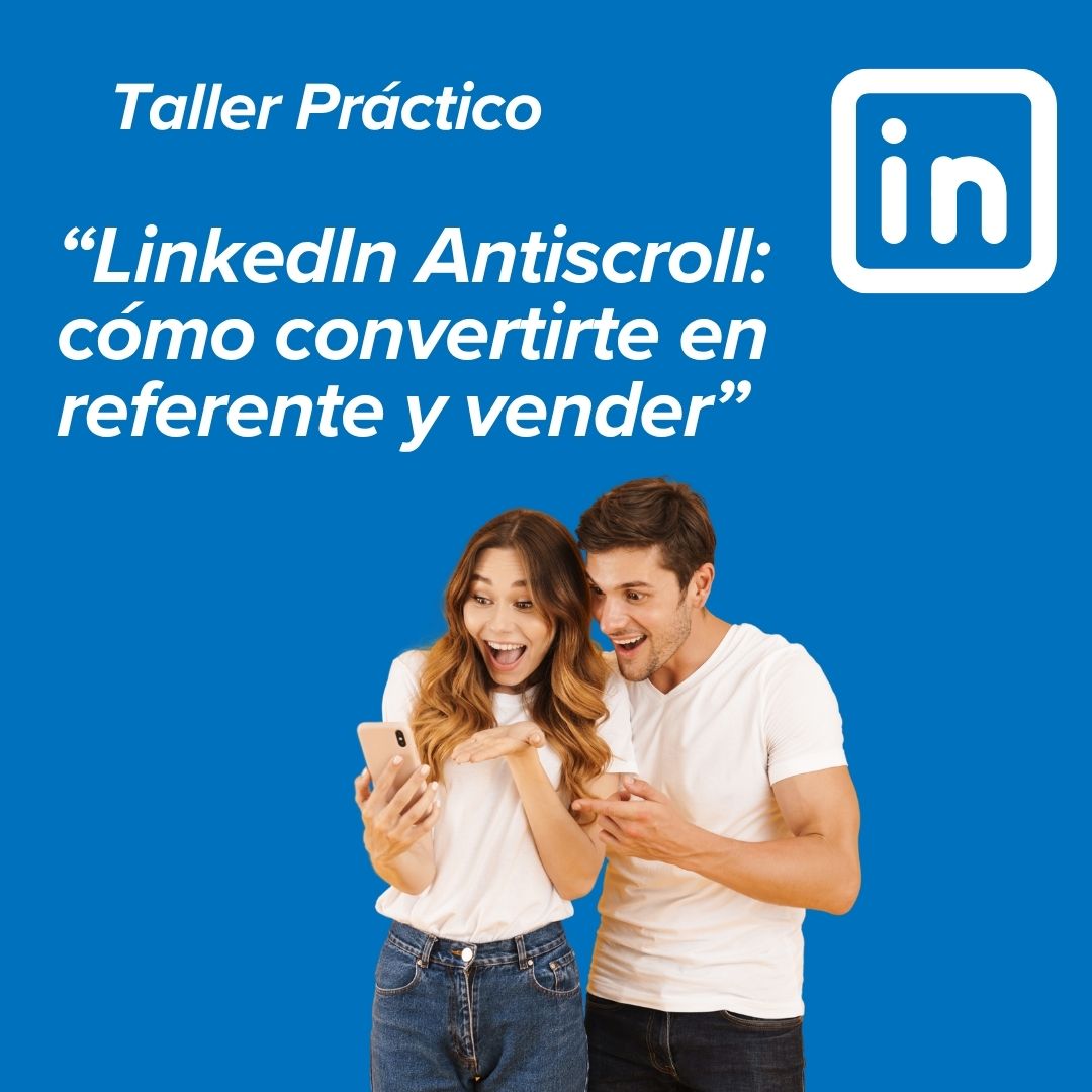Taller Practico de LinkedIn para Emprendedores, Profesionales Independientes y Dueños de Negocio